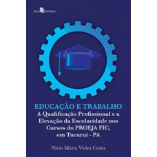 Educação e trabalho Educação e trabalho