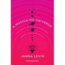 A música do universo A música do universo