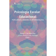 Psicologia escolar e educacional Psicologia escolar e educacional