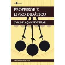 Professor e livro didático Professor e livro didático