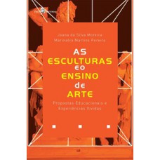 As esculturas e o ensino de arte