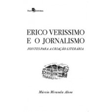 Erico Verissimo e o jornalismo