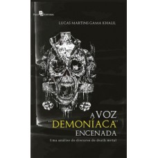 A voz “demoníaca” encenada