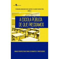 A escola pública de que precisamos