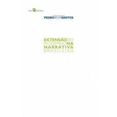 Extensão do moderno na narrativa brasileira Extensão do moderno na narrativa brasileira