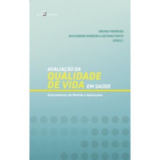 Avaliação da qualidade de vida em saúde Avaliação da qualidade de vida em saúde