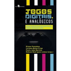 Jogos digitais e analógicos Jogos digitais e analógicos