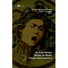 As experiências sociais da morte