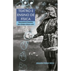 Teatro e ensino de física Teatro e ensino de física