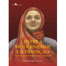 Entre a modernidade e a tradição