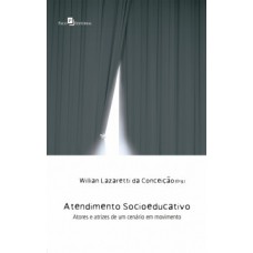 Atendimento socioeducativo Atendimento socioeducativo