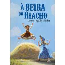 À beira do riacho (Livro 4) À beira do riacho (Livro 4)