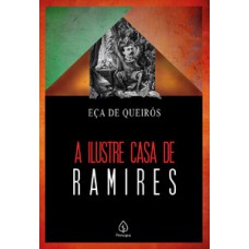 A ilustre casa de Ramires A ilustre casa de Ramires