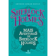 Mais aventuras de Sherlock Holmes Mais aventuras de Sherlock Holmes