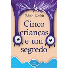 Cinco crianças e um segredo