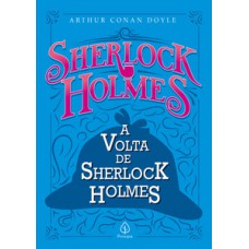 A volta de Sherlock Holmes A volta de Sherlock Holmes