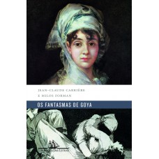 Os fantasmas de Goya