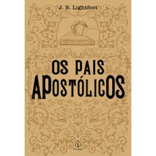 Os pais apostólicos