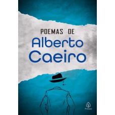 Poemas de Alberto Caeiro Poemas de Alberto Caeiro