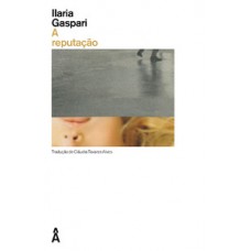 A reputação A reputação