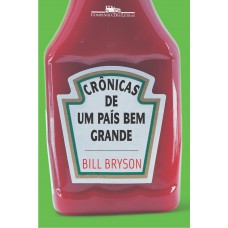 Crônicas de um país bem grande Crônicas de um país bem grande