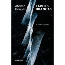 Tardes brancas Tardes brancas