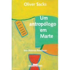 Um antropólogo em Marte Um antropólogo em Marte