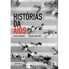 Histórias da AIDS Histórias da AIDS