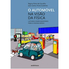 O automóvel na visão da física O automóvel na visão da física