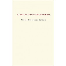 Exemplar disponível ao roubo Exemplar disponível ao roubo