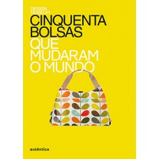 Cinquenta bolsas que mudaram o mundo Cinquenta bolsas que mudaram o mundo