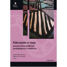 Educação e raça Educação e raça