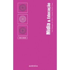 Mídia e educação Mídia e educação