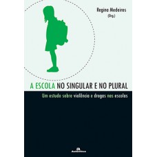 A escola no singular e no plural