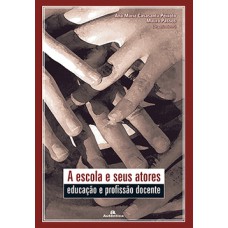A escola e seus atores
