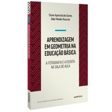 Aprendizagem em Geometria na educação básica Aprendizagem em Geometria na educação básica