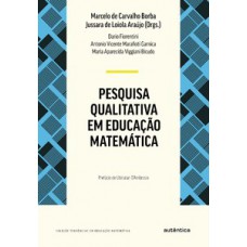 Pesquisa qualitativa em educação matemática Pesquisa qualitativa em educação matemática