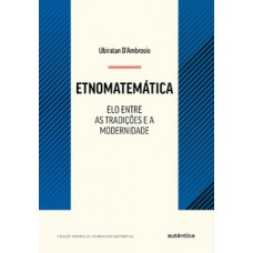 Etnomatemática Etnomatemática