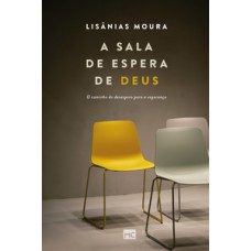 A sala de espera de deus A sala de espera de deus