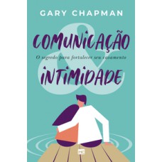 Comunicação & intimidade