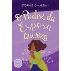 O poder da esposa que ora (nova capa)