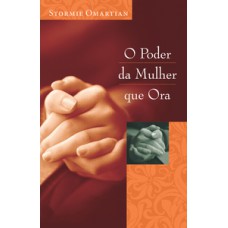 O poder da mulher que ora O poder da mulher que ora