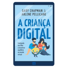 A criança digital A criança digital