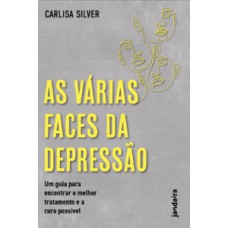 As várias faces da depressão As várias faces da depressão