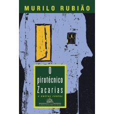 O pirotécnico Zacarias