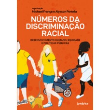 Números da discriminação racial