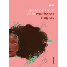 Cartas de amor para mulheres negras Cartas de amor para mulheres negras