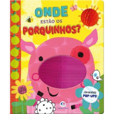 Onde estão os porquinhos? Onde estão os porquinhos?