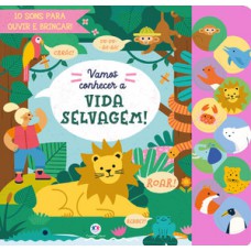 Vamos conhecer a vida selvagem!
