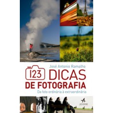 123 dicas de fotografia 123 dicas de fotografia
